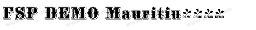 FSP DEMO Mauritiu字体转换 FSP DEMO Mauritiu字体转换